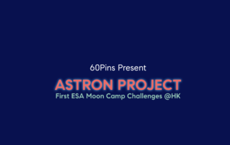60Pins HK & ESA Moon Camp Challenges Hong Kong